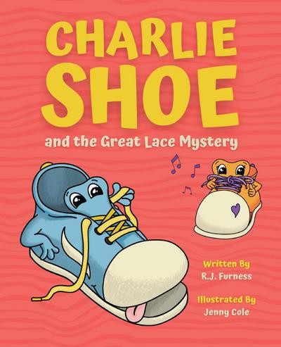 Charlie Shoe and the Great Lace Mystery