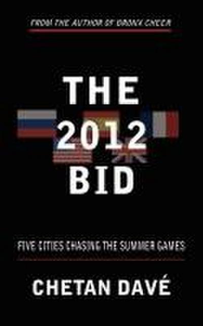 The 2012 Bid