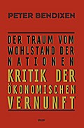 Der Traum vom Wohlstand der Nationen