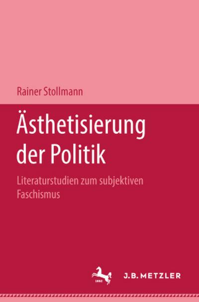 Ästhetisierung der Politik; .
