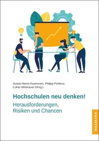 Hochschulen neu denken!