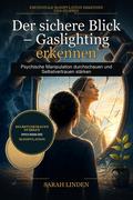Der sichere Blick – Gaslighting erkennen