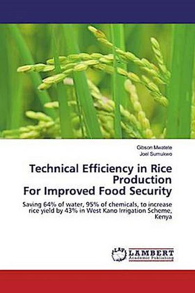 Technical Efficiency in Rice ProductionFor Improved Food Security