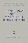 Hans Jonas und die Marburger Hermeneutik