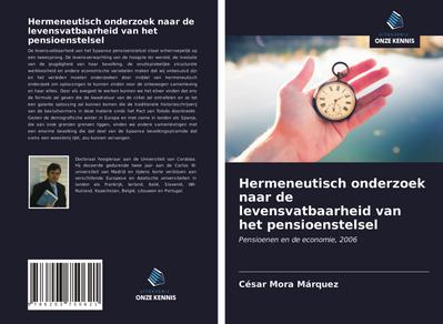 Hermeneutisch onderzoek naar de levensvatbaarheid van het pensioenstelsel