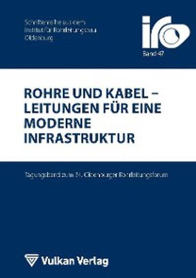Rohre und Kabel - Leitungen für eine moderne Infrastruktur