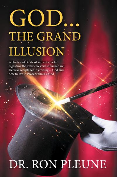 God...the Grand Illusion