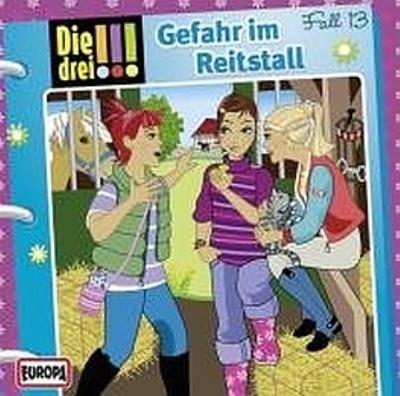 Die drei !!! 13. Gefahr im Reitstall (drei Ausrufezeichen)