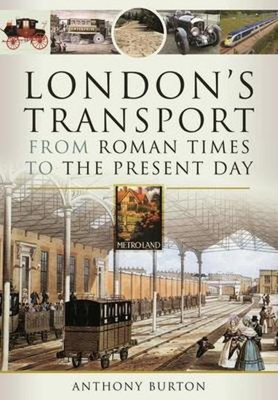 London’s Transport from Roman Times to the Present Day