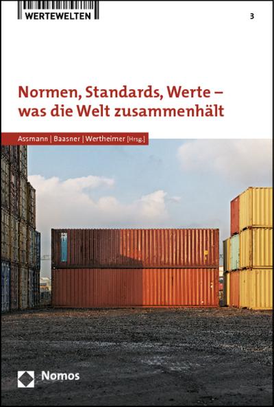 Normen, Standards, Werte - was die Welt zusammenhält
