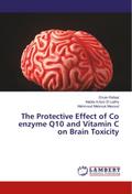 The Protective Effect of Co enzyme Q10 and Vitamin