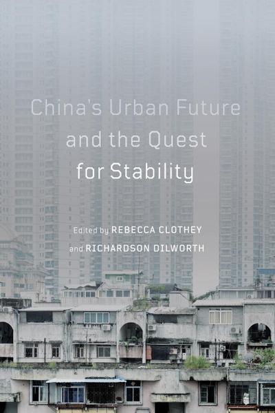 China’s Urban Future and the Quest for Stability