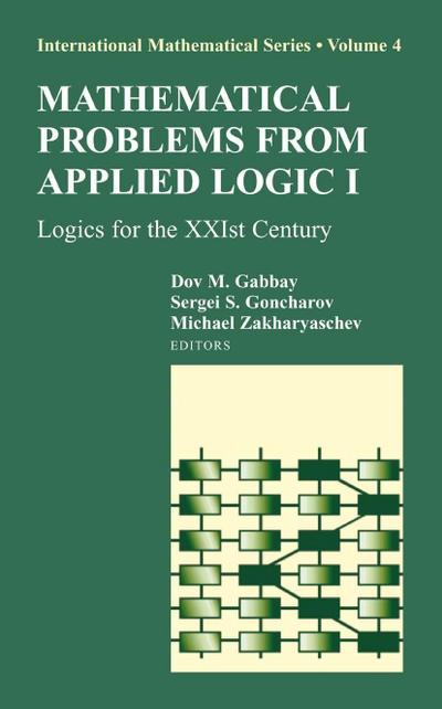 Mathematical Problems from Applied Logic I