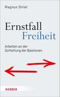 Ernstfall Freiheit