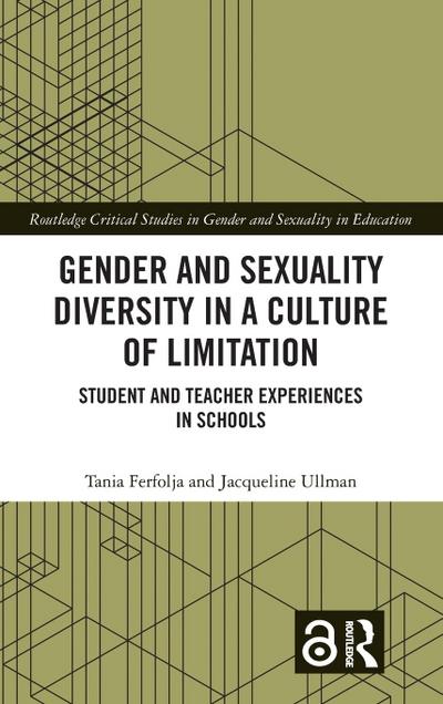 Gender and Sexuality Diversity in a Culture of Limitation