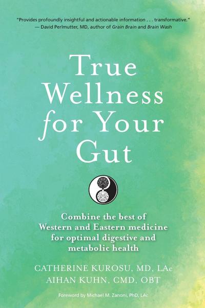 True Wellness for Your Gut