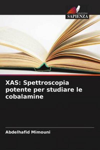 XAS: Spettroscopia potente per studiare le cobalamine
