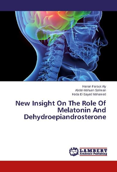 New Insight On The Role Of Melatonin And Dehydroepiandrosterone