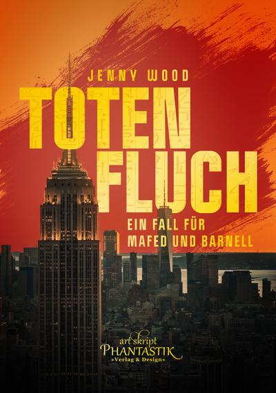 Totenfluch: Ein Fall für Mafed und Barnell (Kemet)