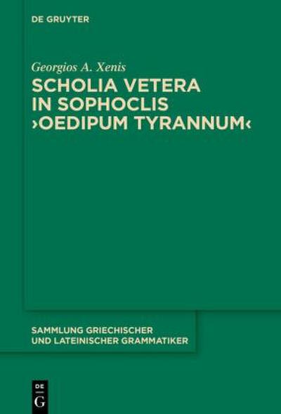 Scholia vetera in Sophoclis ’Oedipum Tyrannum’