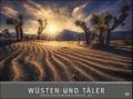 Wüsten und Täler - Edition Alexander von Humboldt Kalender 2022