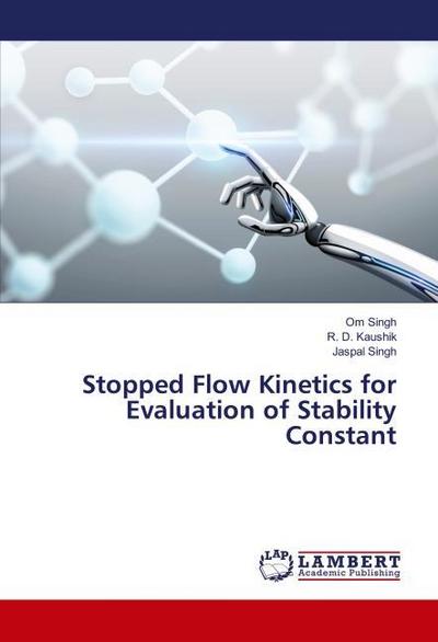 Stopped Flow Kinetics for Evaluation of Stability Constant