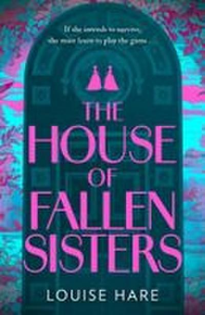 The House of Fallen Sisters