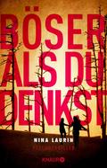 Böser als du denkst von Nina Laurin | Ebook