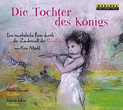 Die Tochter des Königs, 1 Audio-CD