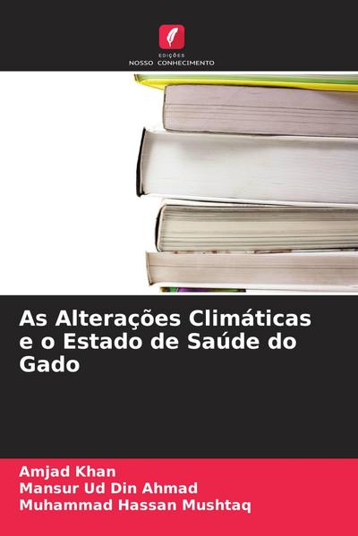 As Alterações Climáticas e o Estado de Saúde do Gado