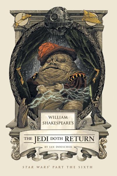 William Shakespeare’s the Jedi Doth Return