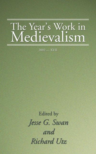 The Year’s Work in Medievalism, 2002