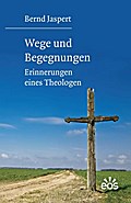 Wege und Begegnungen