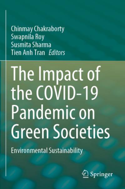 The Impact of the COVID-19 Pandemic on Green Societies