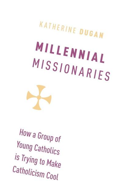 Millennial Missionaries