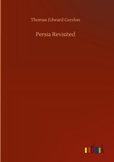 Persia Revisited