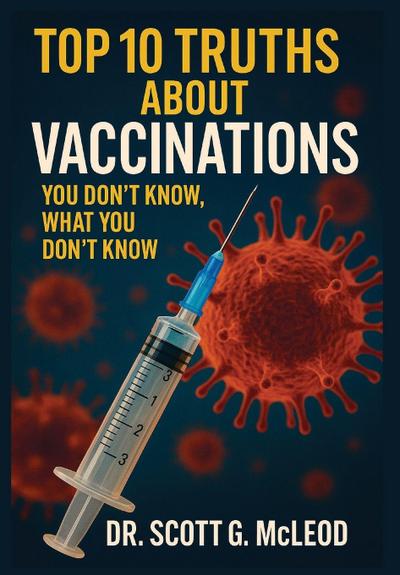 Top 10 Truths About Vaccinations