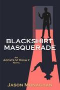 Blackshirt Masquerade
