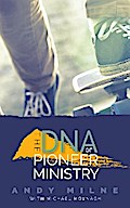 The DNA of Pioneer Ministry