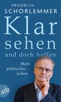 Klar sehen und doch hoffen