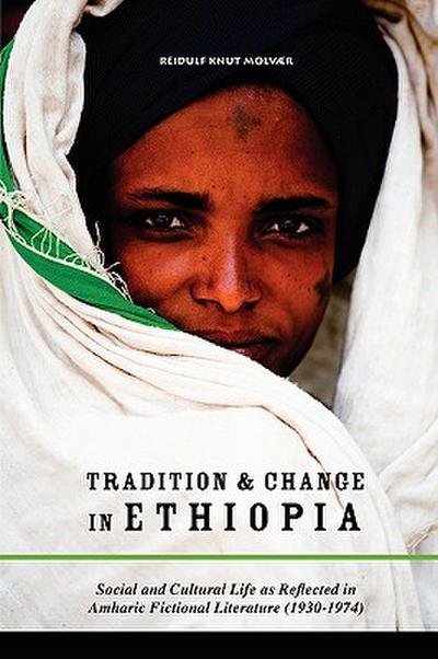 Tradition & Change in Ethiopia