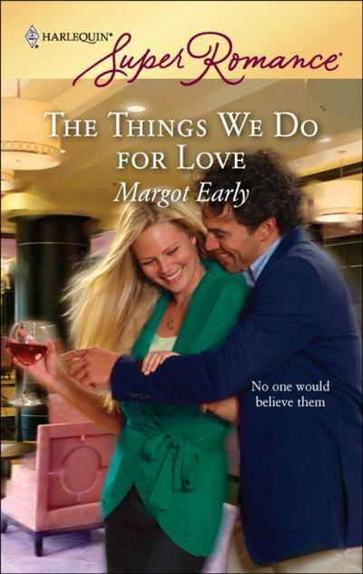 Things We Do for Love