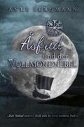 Åsfrid und der Vollmondnebel