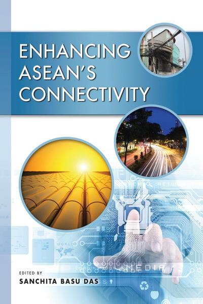Enhancing ASEAN’s Connectivity