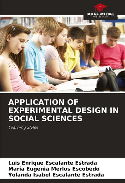 APPLICATION OF EXPERIMENTAL DESIGN IN SOCIAL SCIENCES