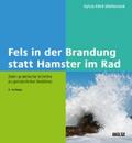 Fels in der Brandung statt Hamster im Rad