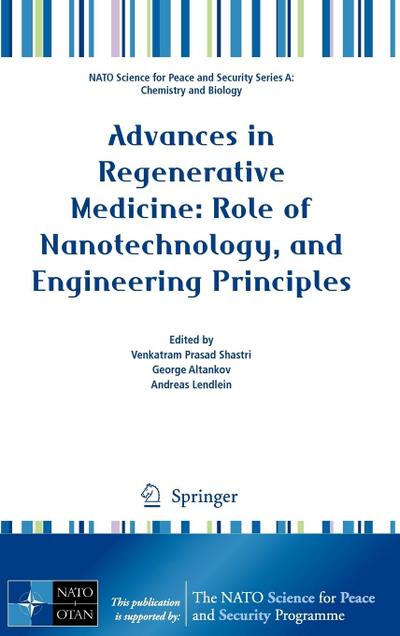 Advances in Regenerative Medicine: Role of Nanotechnology, and Engineering Principles
