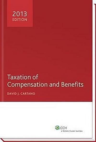 Taxation of Compensation & Benefits 2013