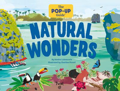 Laboucarie, S: Pop-Up Guide: Natural Wonders