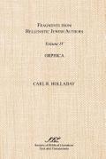 Fragments from Hellenistic Jewish Authors, Volume IV, Orphica